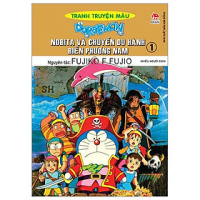 Doraemon Tranh Truyện Màu - Nobita Và Chuyến Du Hành Biển Phương Nam - Tập 1 (Tái Bản 2023)
