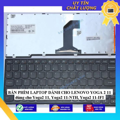 BÀN PHÍM LAPTOP dùng cho LENOVO YOGA 2 11 dùng cho Yoga2 11 Yoga2 11-NTH Yoga2 11-IFI - Hàng Nhập Khẩu New Seal