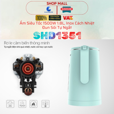 Ấm Siêu Tốc Sunhouse SHD1351 - Công Suất 1500W - Dung Tích 1.8L - Inox 2 Lớp - Hàng Chính Hãng