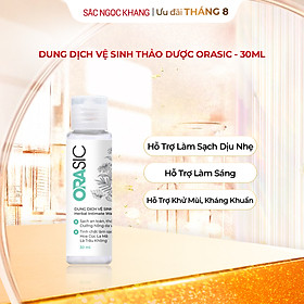 [SIZE DU LỊCH] Dung dịch vệ sinh Orasic (30g) kháng khuẩn thiên nhiên