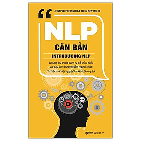 NLP căn bản (Joseph O Connor, John Seymour) - Bản Quyền