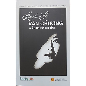 Linda Lê: Văn chương và ý niệm huỷ thể tính