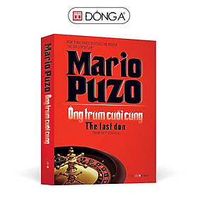 Sách - Ông Trùm Cuối Cùng - Mario Puzo - Đông A
