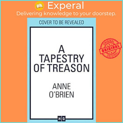 Sách - A Tapestry of Treason by Anne O