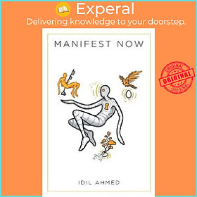 Sách - Manifest Now by Idil Ahmed (paperback)