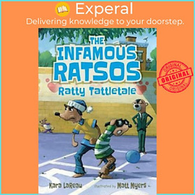 Sách - The Infamous Ratsos: Ratty Tattletale by Kara LaReau Matt Myers (US edition, hardcover)