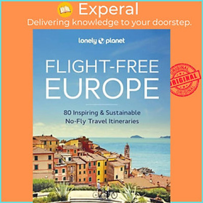 Sách - Lonely Planet Flight-Free Europe by Lonely Planet (UK edition, hardcover)