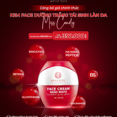 Kem Dưỡng Trắng Da Mờ Thâm, Sạm, Nám Face Nano Miss Candy 30g, Giúp Tái Sinh Làn Da, Ngăn Ngừa Hình Thành sắc Tố Melanin, Phục Hồi Da Hư Tổn - PHỤNG BEAUTY