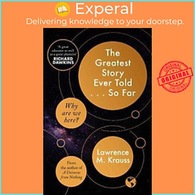 Sách - The Greatest Story Ever Told...So Far by Lawrence M. Krauss (UK edition, paperback)