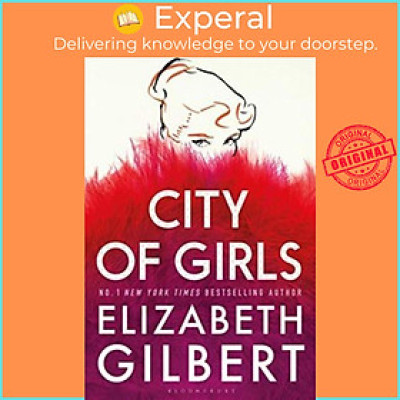 Sách - City of Girls by Elizabeth Gilbert (US edition, hardcover)