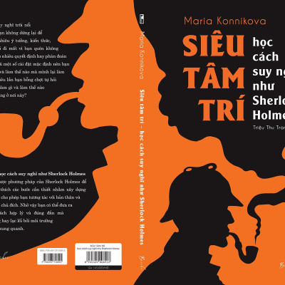 Siêu Tâm Trí - Học Cách Suy Nghĩ Như Sherlock Holmes