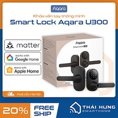 Khóa vân tay thông minh Aqara U300 Smart Lock DL-D02D, bản quốc tế, tương thích Matter, Homekit, Google