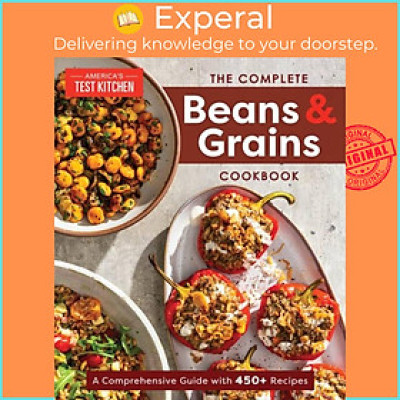 Sách - The Complete Beans and Grains Cookbook - A Comprehensive Guide  by America