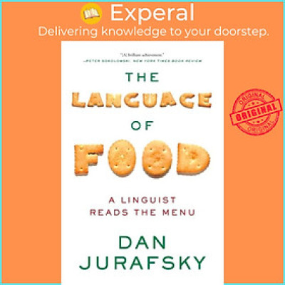 Sách - The Language of Food - A Linguist Reads the Menu by Dan Jurafsky (UK edition, paperback)