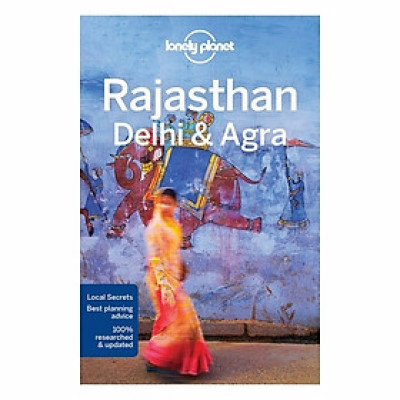 Lonely Planet Rajasthan, Delhi & Agra (Travel Guide)