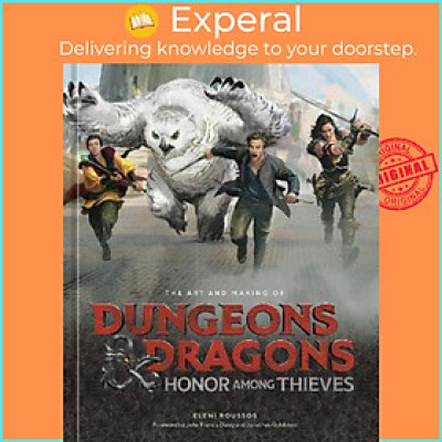 Sách - The Art and Making of Dungeons & Dragons: Honor Among Thieves by Eleni Roussos (UK edition, hardcover)