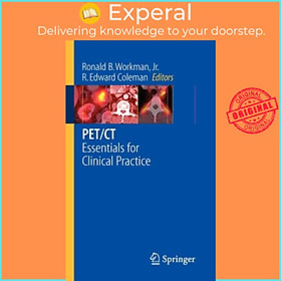 Sách - PET/CT - Essentials for Clinical Practice by Ronald B. Workman (UK edition, paperback)
