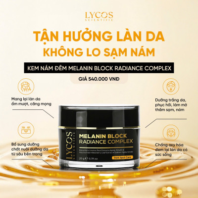 Kem Nám Đêm MELANIN BLOCK LYCOS, Kem Nám Lycos - Phiên bản nâng cấp : giảm thâm nám tàn nhang, dưỡng trắng da. hiệu quả lên đến 99%
