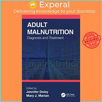 Sách - Adult Malnutrition - Diagnosis and Treatment by Mary J. Marian (UK edition, paperback)