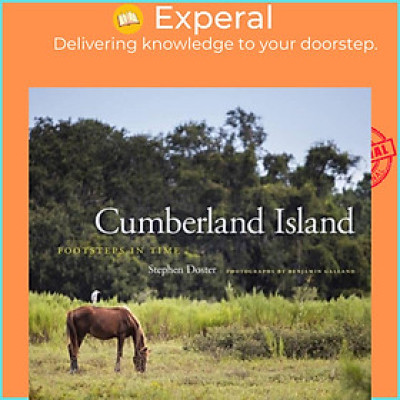 Sách - Cumberland Island - Footsteps in Time by Stephen Doster (UK edition, hardcover)