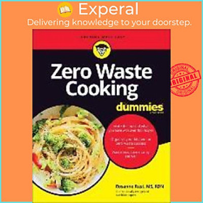 Sách - Zero Waste Cooking For Dummies by Rosanne Rust (US edition, paperback)