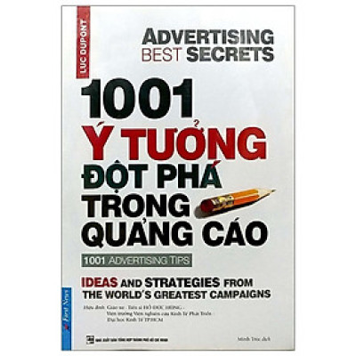 Sách - 1001 Ý Tưởng Đột Phá Trong Quảng Cáo - 1001 Advertising Tips - First News