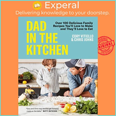 Sách - Dad In The Kitchen - Over 100 Delicious Family Recipes You