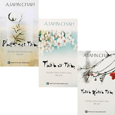 Sách - Phật Tại Tâm + Thân Và Tâm + Thiên Nhiên Tâm - Combo 3 Cuốn - Thiền Sư Ajahn Chah - Chính Thông Book
