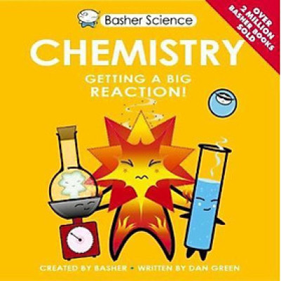 Sách - Basher Science: Chemistry by Dan Green (UK edition, paperback)