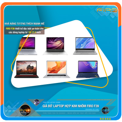 Giá Đỡ Laptop Hợp Kim Nhôm Cao Cấp FIRO F39 - Đế Tản Nhiệt Cho Laptop,Macbook,Máy Tính Xách Tay,Gấp Gọn Tiện Lợi - 10 Vị Trí Điều Chỉnh Góc Độ - Tương Thích Với Các Dòng Laptop/Macbook 11 - 17inch Và Tất Cả Máy Tính Bảng - Hàng Chính Hãng