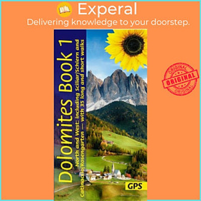 Sách - Dolomites Sunflower Walking Guide Vol 1 - North and West - 35 long and s by Florian Fritz (UK edition, paperback)