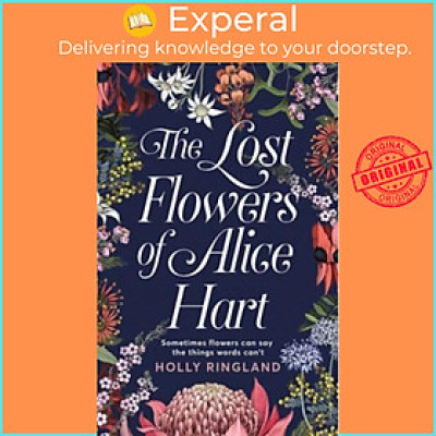 Sách - The Lost Flowers of Alice Hart by Holly Ringland (UK edition, paperback)