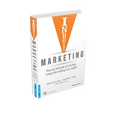 Inbound Marketing - Thu Hút Thế Giới Về Bạn Trong Môi Trường Trực Tuyến