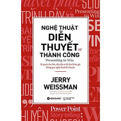 Sách Nghệ thuật diễn thuyết để thành công - Alphabooks - BẢN QUYỀN