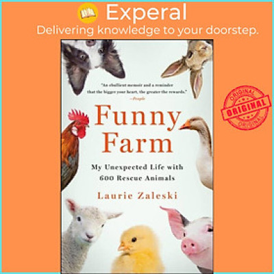 Sách - Funny Farm - My Unexpected Life with 600 Rescue Animals by Laurie Zaleski (UK edition, paperback)