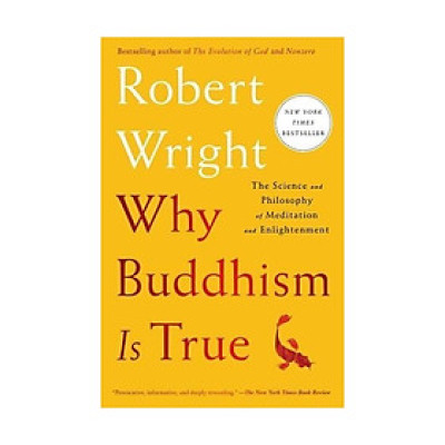 Why Buddhism Is True