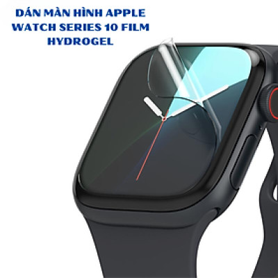 Miếng Dán Hydrogel Film Siêu Mỏng cho Apple Watch Series 10, chống trầy xước, tự phục hồi_ Hàng chính hãng