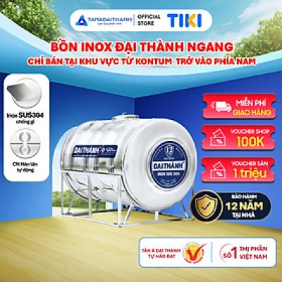 Bồn nước inox Đại Thành Ngang (500L, 1000L, 1500L, 2000L) - SUS 304, Hàng chính hãng (Chỉ bán tại khu vực miền Nam)