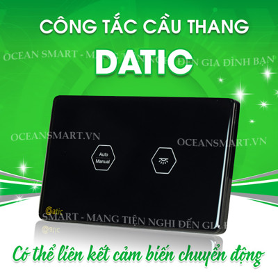 Công Tắc Cầu Thang Cảm Ứng, Công Tắc Wifi Thông Minh Hunonic Datic - DTSW01CP