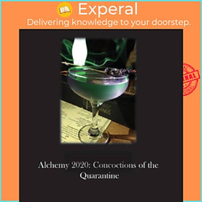 Sách - Alchemy 2020 - Concoctions of the Quarantine by Cheryl Poepping (UK edition, hardcover)