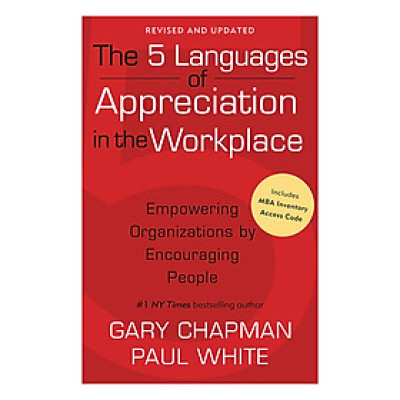 The 5 Languages Of Appreciation In The Workplace