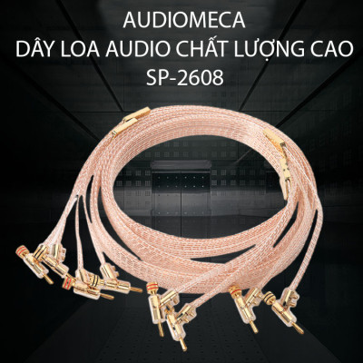 Dây Loa Audio Âm Thanh Audiomeca SP-2608 Cao Cấp - Hàng Chính Hãng
