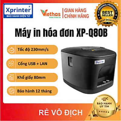 Máy in hóa đơn K80 Xprinter XP-Q80B ( USB + LAN ), in bill bán hàng tính tiền trên máy tính và điện thoại - Hàng chính hãng