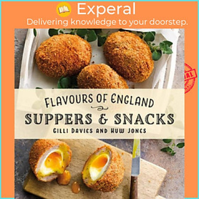 Sách - Flavours of England: Suppers & Snacks by Gilli Davies (UK edition, hardcover)