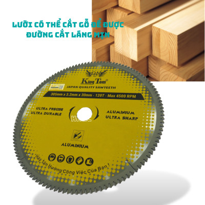 LƯỠI CẮT NHÔM 305-120 RĂNG KINGTOM VÀNG – CHẤT LƯỢNG VÔ ĐỊCH PHÂN KHÚC GIÁ RẺ!