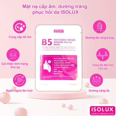 Mặt nạ ISOLUX Whitening repair sodium DNA B5 mask Hàn Quốc 25ml hạn 2027 dưỡng sáng phục hồi cấp ẩm căng bóng