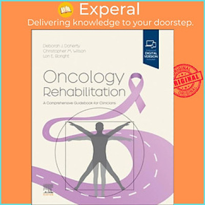 Sách - Oncology Rehabilitation - A Comprehensive Guidebook for Clinicians by Deborah Doherty (UK edition, hardcover)