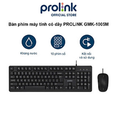 Bộ bàn phím chuột có dây PROLiNK GMK-1005M Fullsize cao cấp, chống thấm nước, độ nhạy cao dành cho máy tính, Laptop - Hàng chính hãng