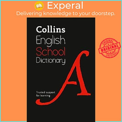 Sách - School Dictionary : Trusted Support for Learning by Collins Dictionaries (UK edition, hardcover)