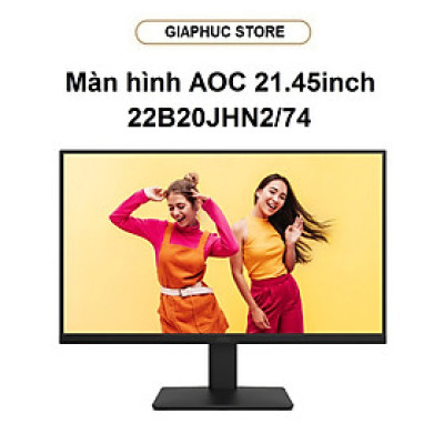 Màn hình AOC 22B20JH2 (21.45 inch/ Full HD/ 1ms/ 100HZ/ 250cd/m2/ IPS) - Hàng Chính Hãng